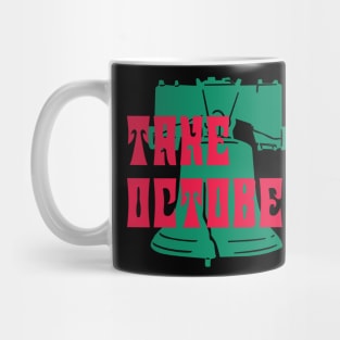 Take October v5 Mug